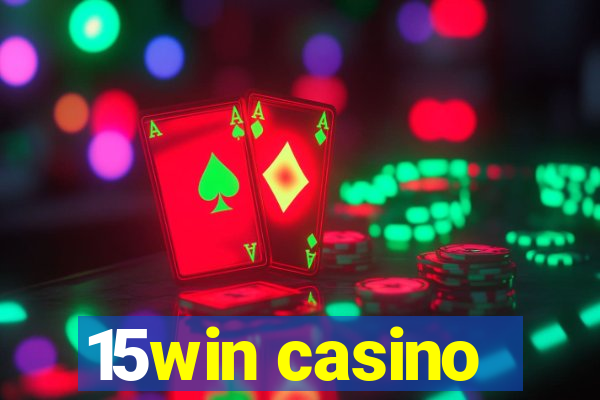 15win casino